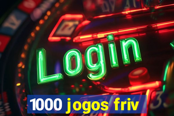 1000 jogos friv