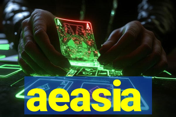 aeasia