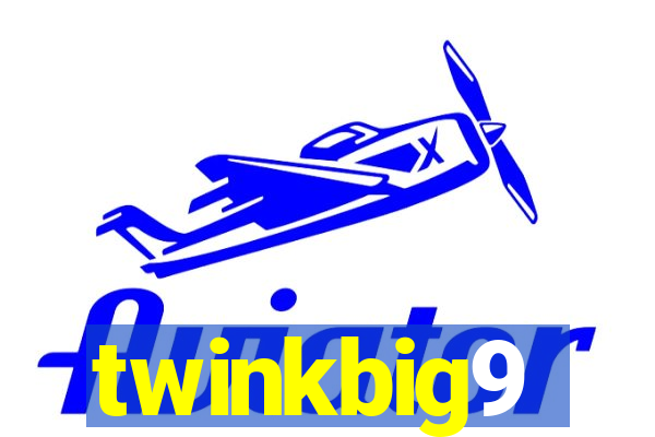 twinkbig9