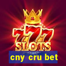 cny cru bet