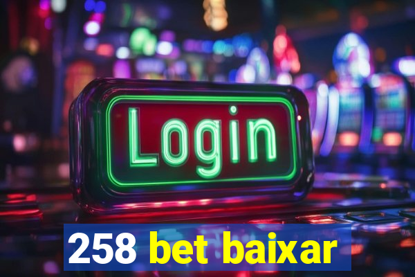 258 bet baixar