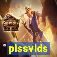 pissvids