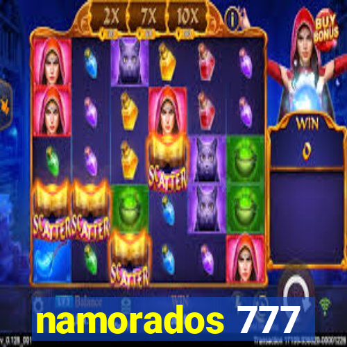 namorados 777