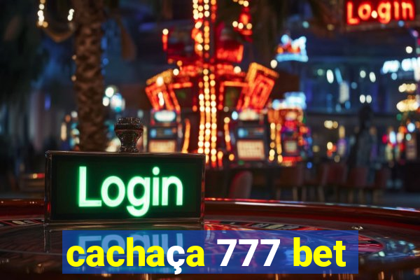 cachaça 777 bet