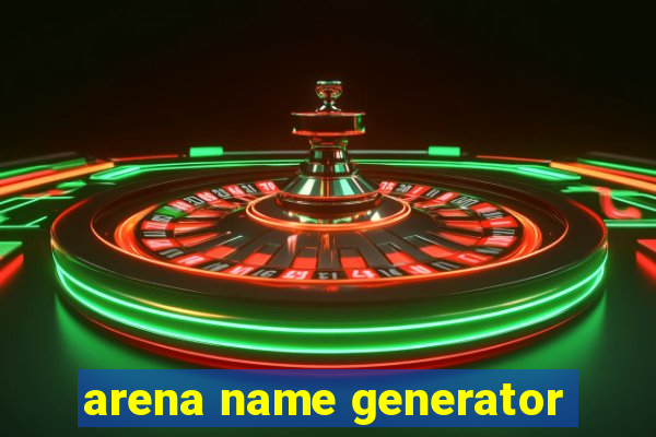 arena name generator