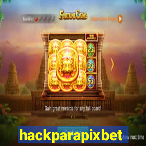 hackparapixbet