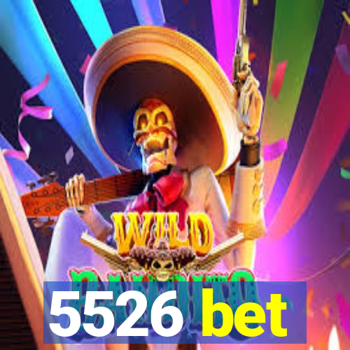 5526 bet