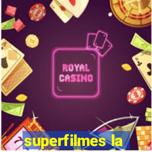 superfilmes la