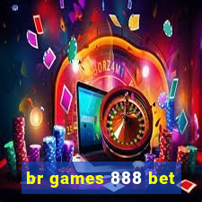 br games 888 bet