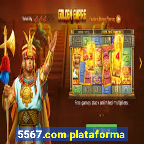 5567.com plataforma