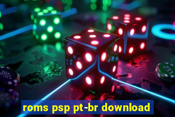 roms psp pt-br download