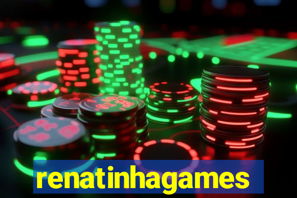 renatinhagames