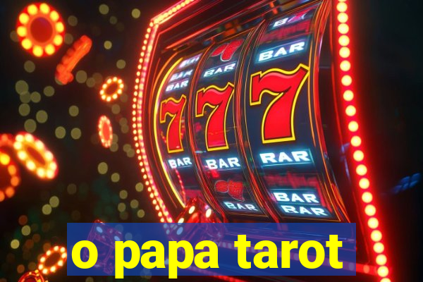 o papa tarot