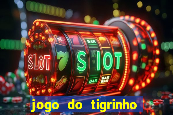 jogo do tigrinho aposta 5 reais