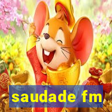 saudade fm