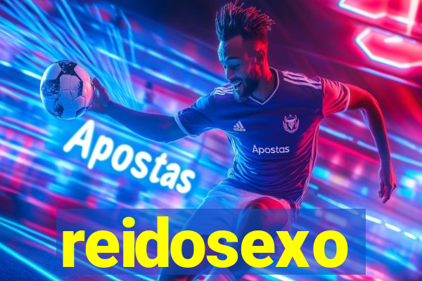 reidosexo