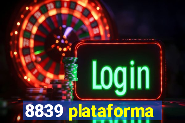 8839 plataforma