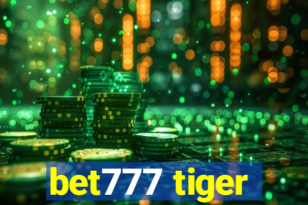 bet777 tiger