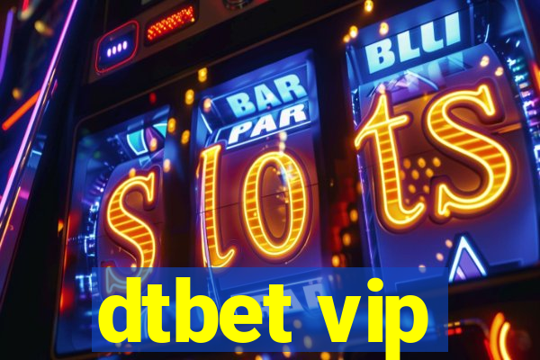 dtbet vip