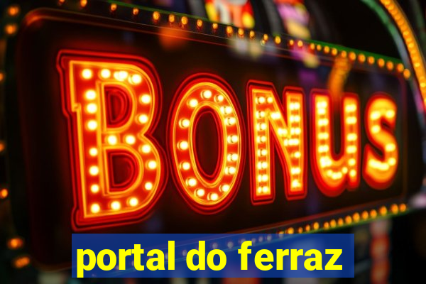 portal do ferraz