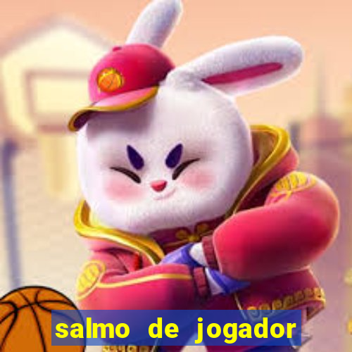 salmo de jogador de futebol