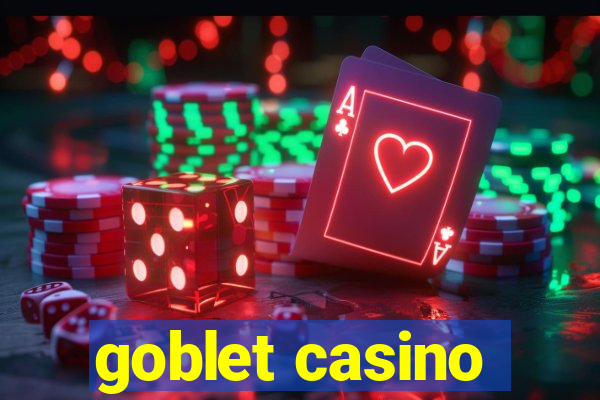 goblet casino