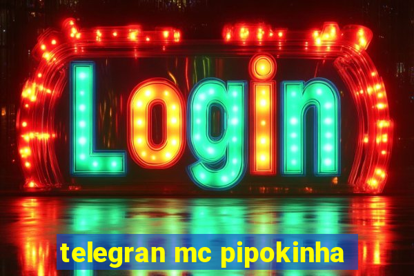 telegran mc pipokinha