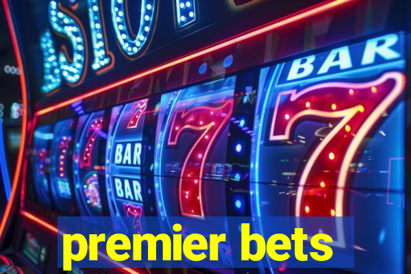 premier bets