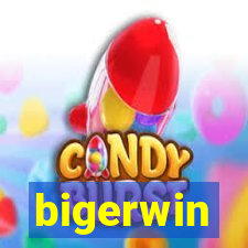 bigerwin