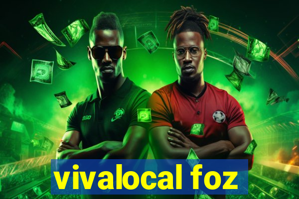 vivalocal foz