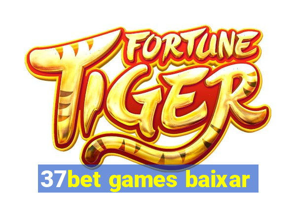 37bet games baixar