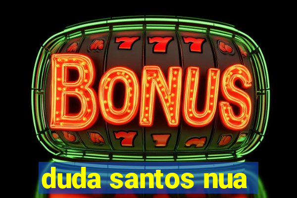 duda santos nua