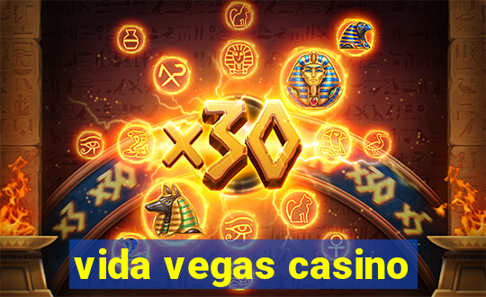 vida vegas casino