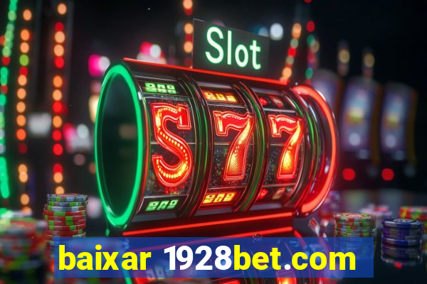 baixar 1928bet.com