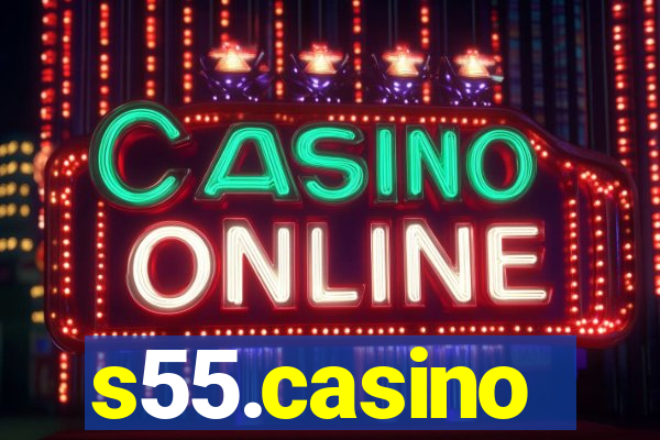 s55.casino