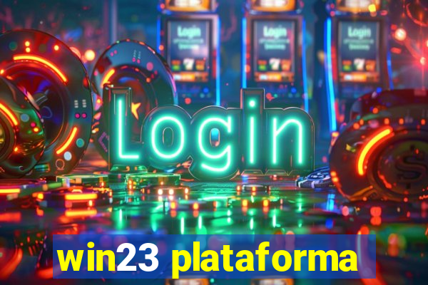 win23 plataforma