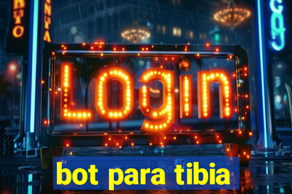 bot para tibia