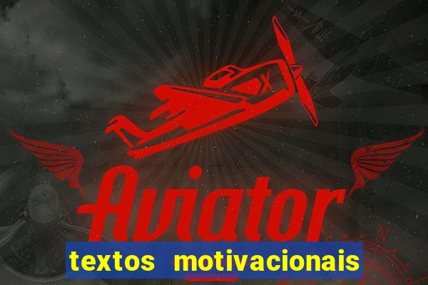 textos motivacionais para equipes