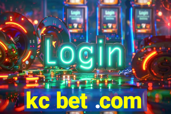 kc bet .com