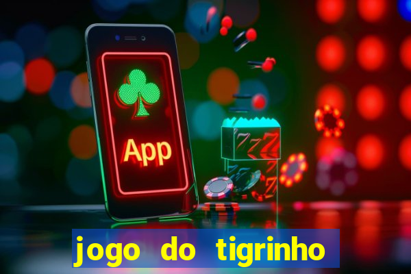 jogo do tigrinho com depósito mínimo de r$ 1