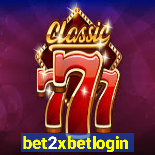 bet2xbetlogin