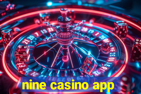 nine casino app