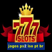 jogos ps2 iso pt br