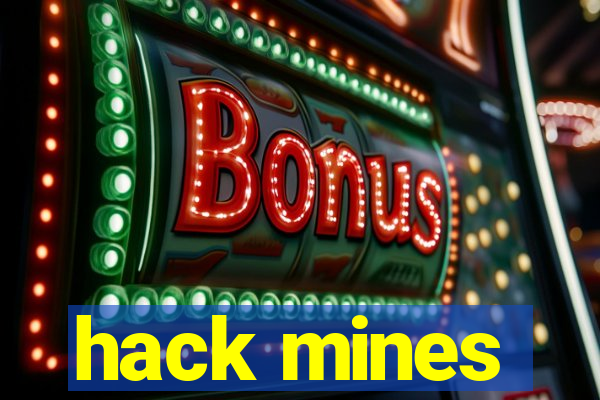 hack mines