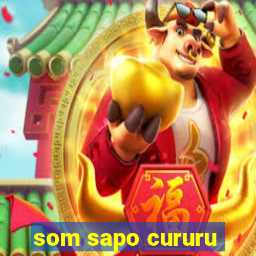 som sapo cururu