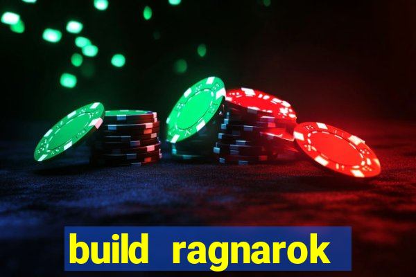 build ragnarok history reborn 1x