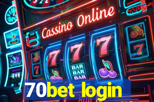 70bet login