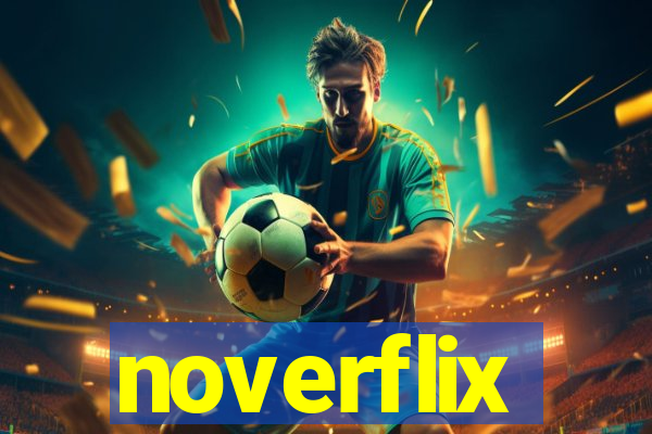 noverflix