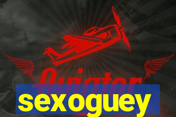 sexoguey