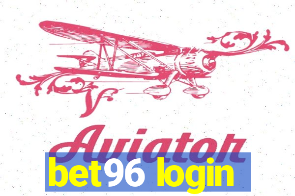 bet96 login